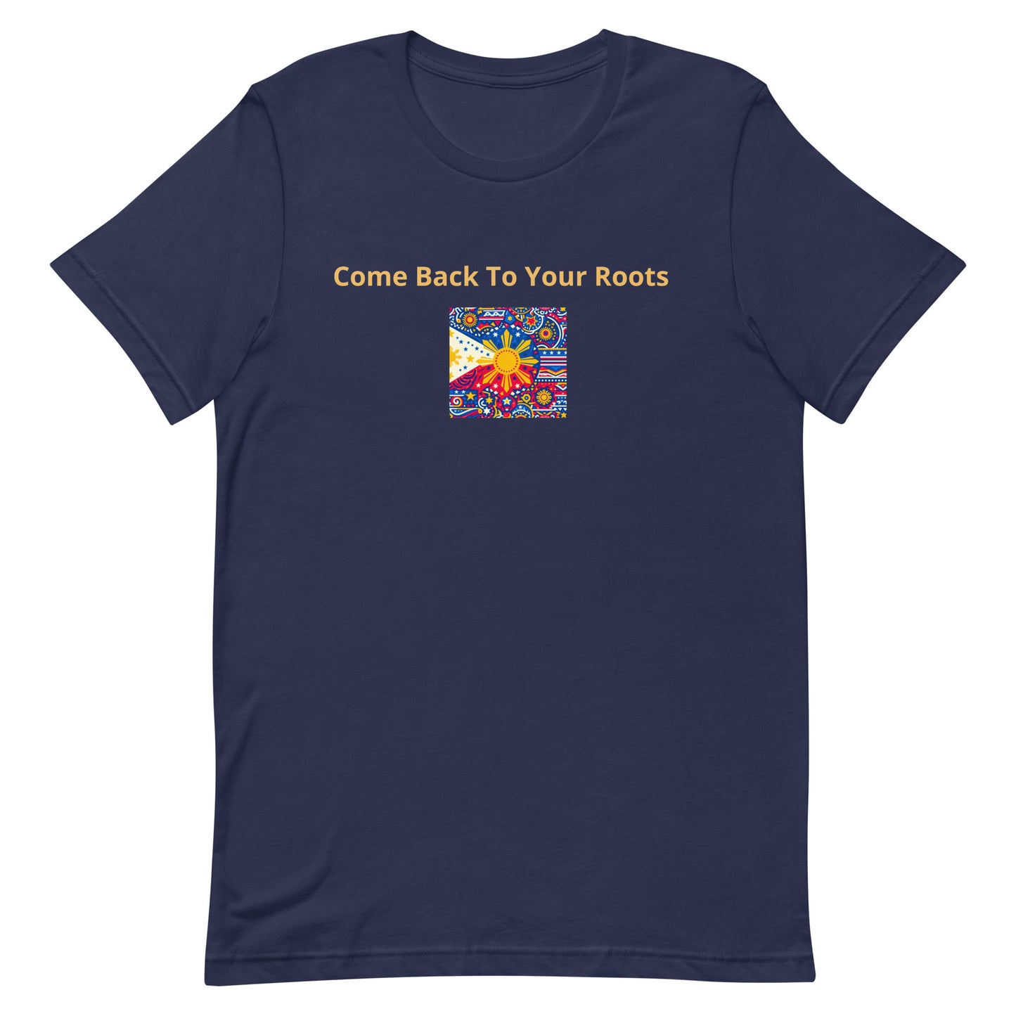 "Come Back to Your Roots" (B) Unisex t-shirt - Now Sold In USA, Canada and Europe!