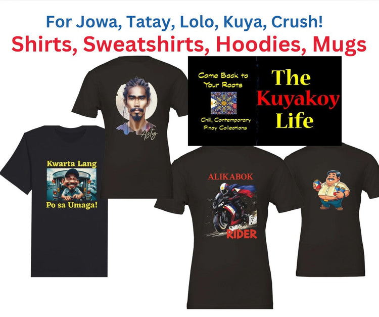 Filipino Men Shirts -  Filipino Shirts for United States, Canada, Europe From THE KUYAKOY LIFE