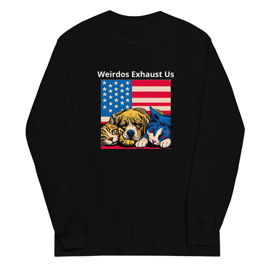 "Weirdos Exhaust Us" Unisex Kamala Harris for President  Long Sleeve Shirt