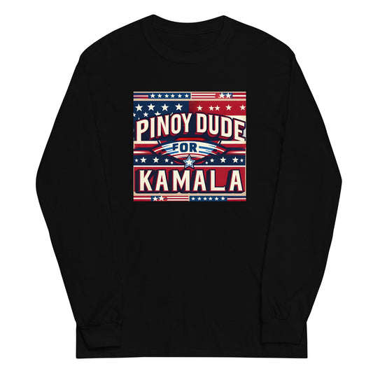 "Pinoy Dude for Kamala" Filipino Unisex Kamala Harris for President Long Sleeve Shirt