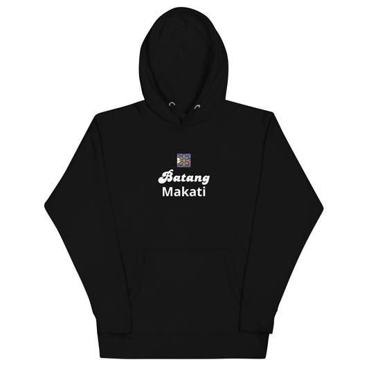 "Batang Makati" Unisex Philippine Hoodie