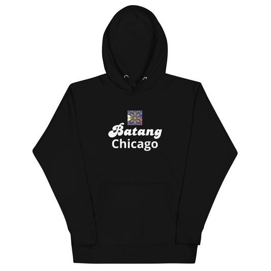 "Batang Chicago" Unisex Pinoy Hoodie