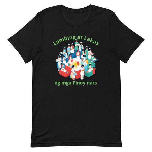 "Lambing at Lakas ng mga Pinoy Nars" Nurses and Health Workers Unisex Philippine t-shirt