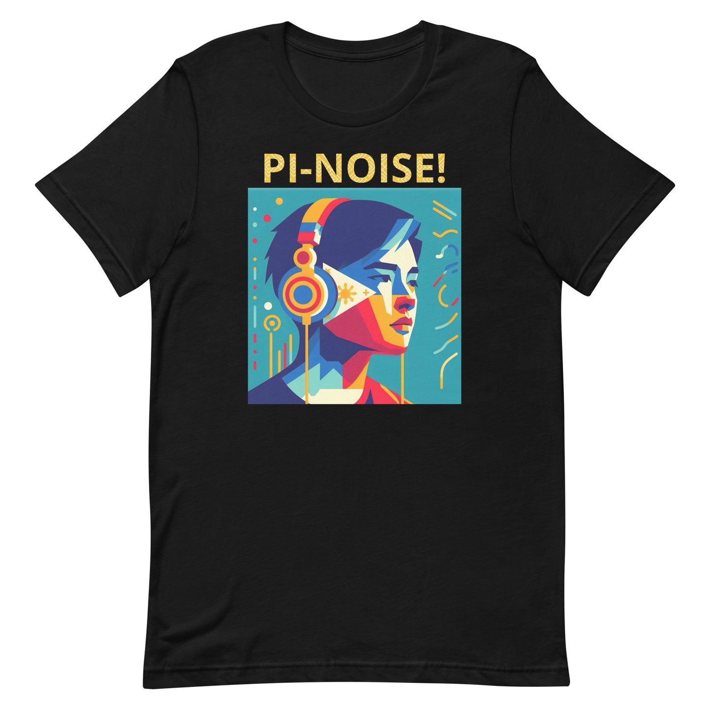 "Pi-Noise!" (PinoyZ!) Unisex Filipino Teen t-shirt