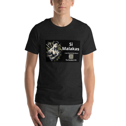 "Si Malakas" (A) Unisex t-shirt