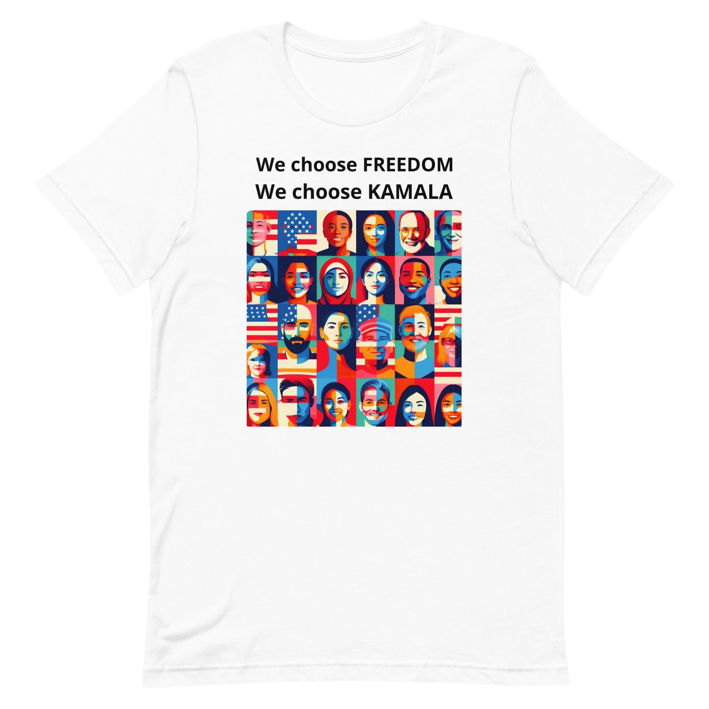 "We Choose Freedom/ We Choose Kamala" Unisex Vote for Kamala as President t-shirt