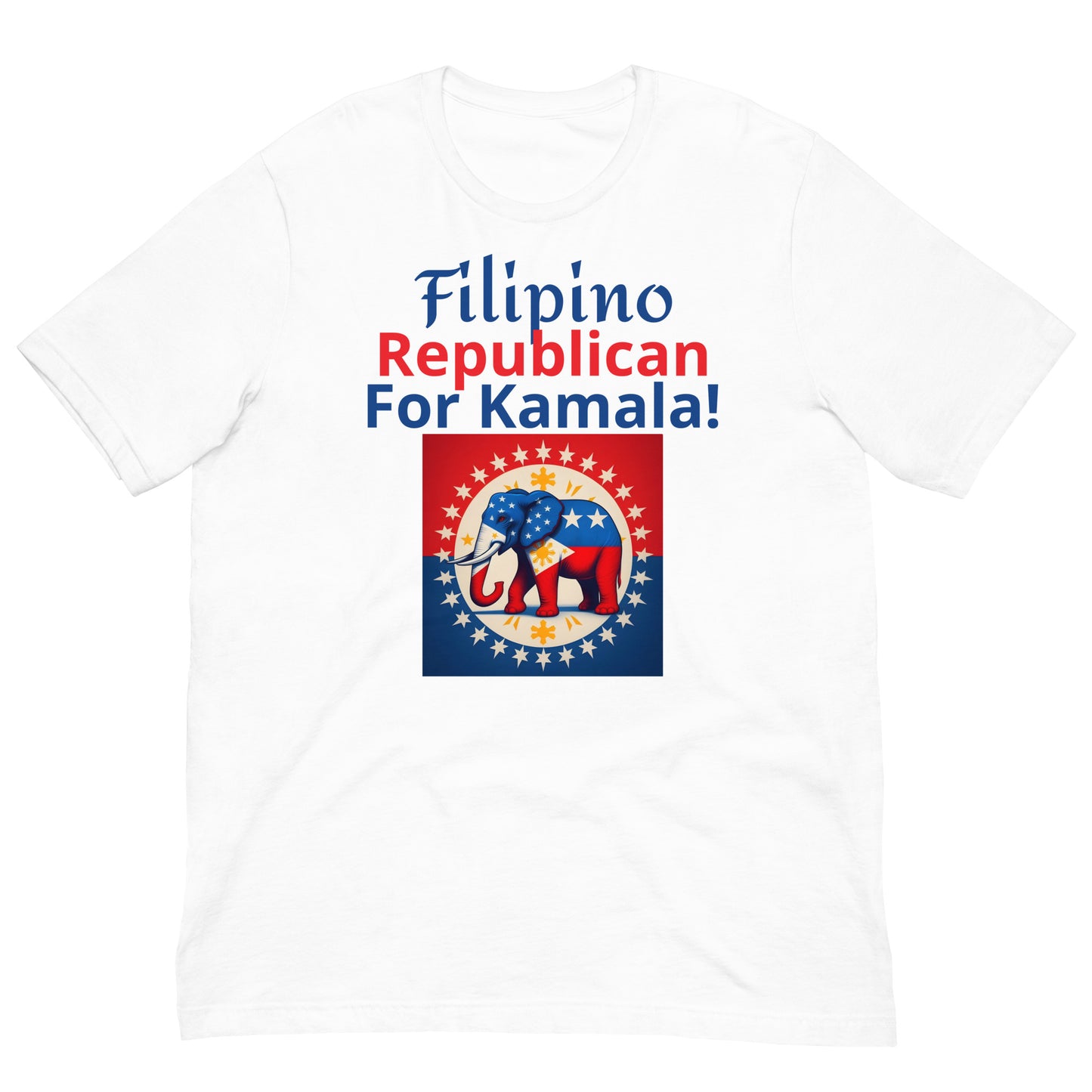 "Filipino Republican for Kamala!"  Filipino Unisex Kamala Harris for President t-shirt